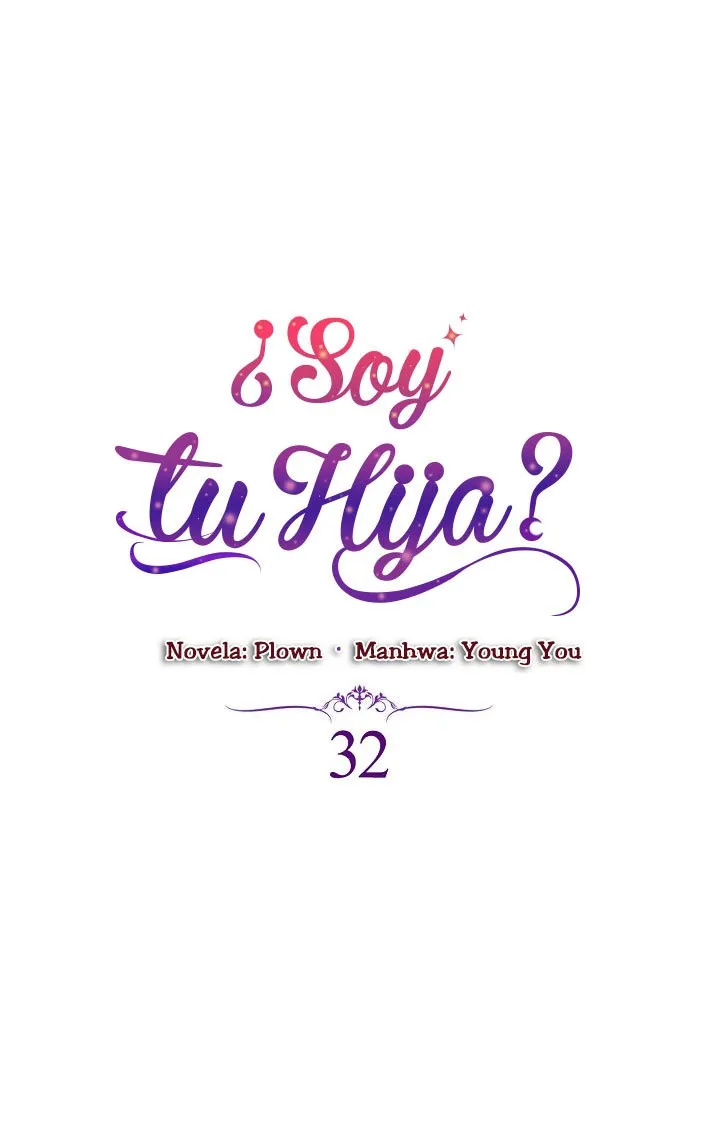 ¿Yo Soy tu Hija? Capítulo 32 en Línea - página 9
