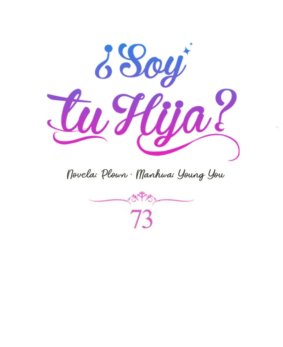 ¿Yo Soy tu Hija? Capítulo 73 en Línea - página 45