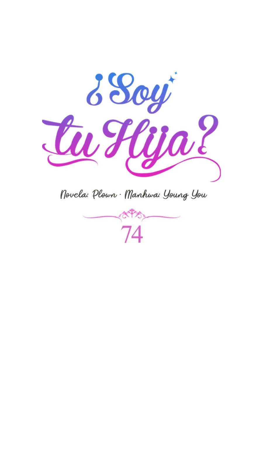 ¿Yo Soy tu Hija? Capítulo 74 en Línea - página 5